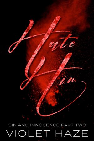 Hate Him: A Psychological Thriller Romance