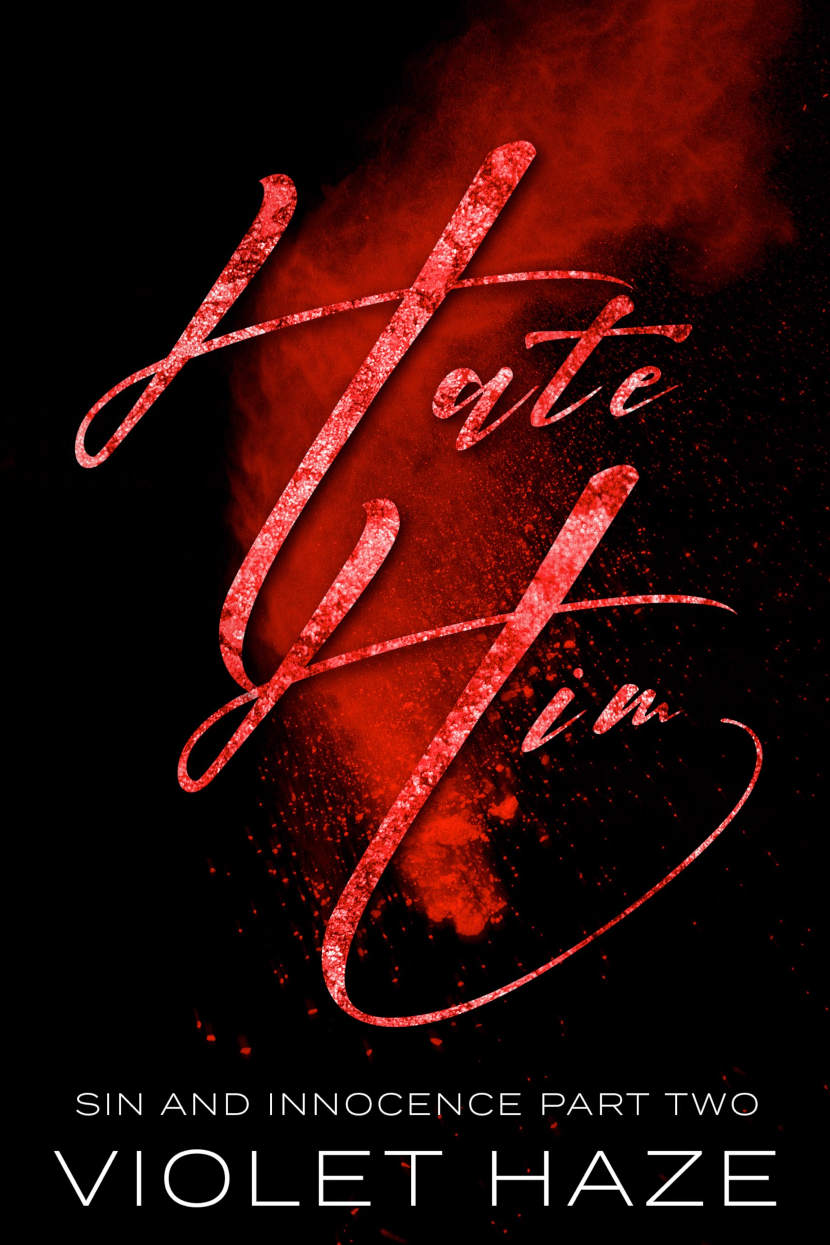 Hate Him: A Psychological Thriller Romance